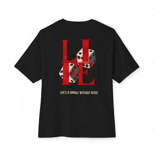 LIFE’S A GAMBLE Tee